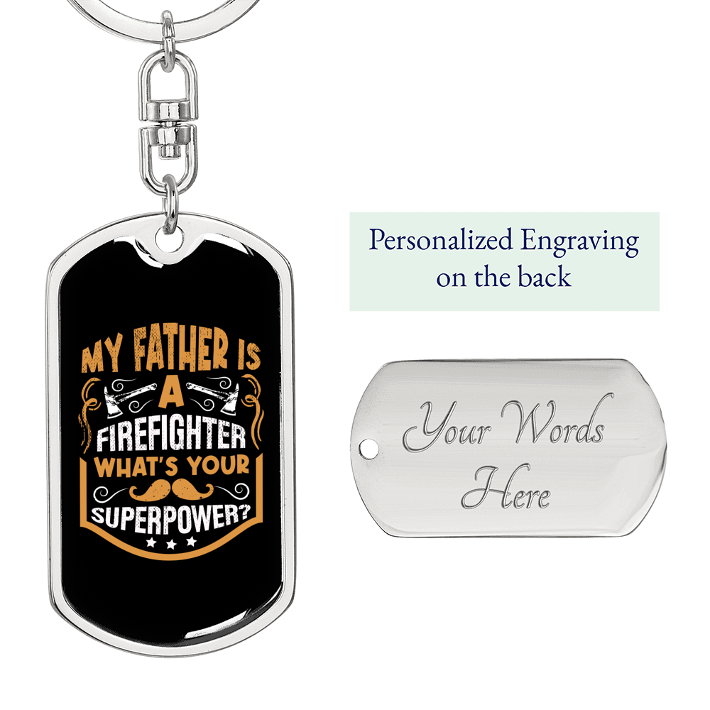 What'S Your Superpower Firefighter Keychain Stainless Steel or 18k Gold Dog Tag Keyring-Express Your Love Gifts