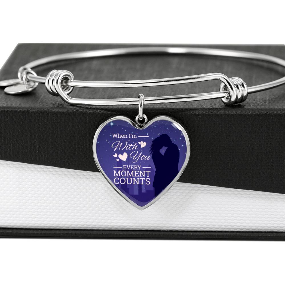When I'm With You Every Moment Counts Heart Bangle Stainless Steel or 18k Gold 18-22"-Express Your Love Gifts