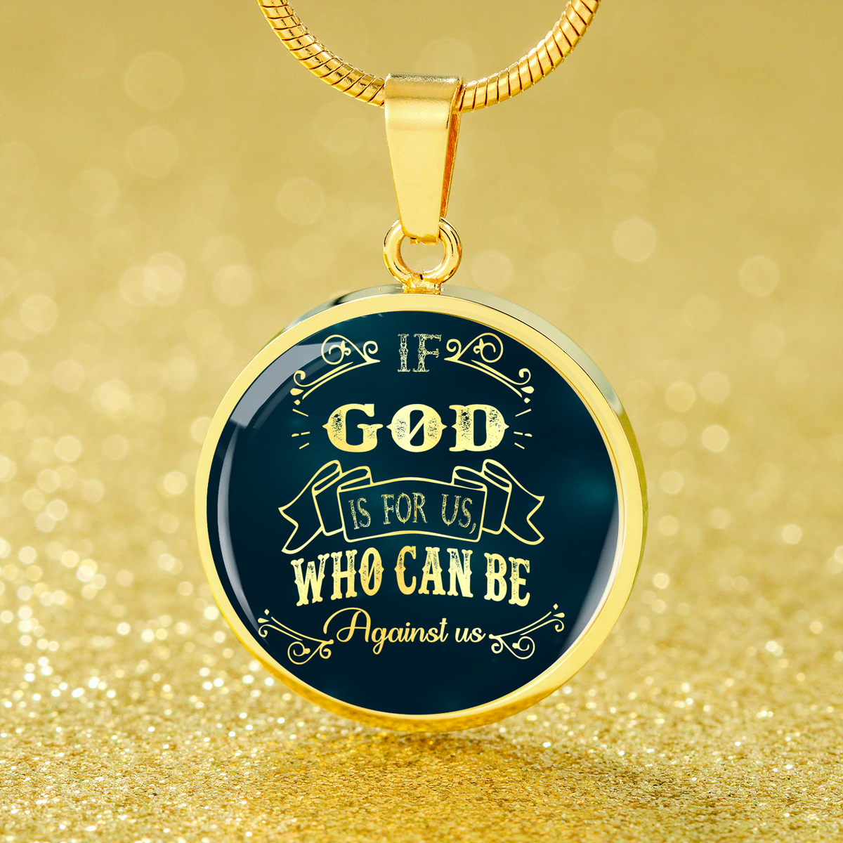 Who Can Be Against Us Circle Necklace Romans 8:31 Stainless Steel or 18k Gold 18-22"-Express Your Love Gifts