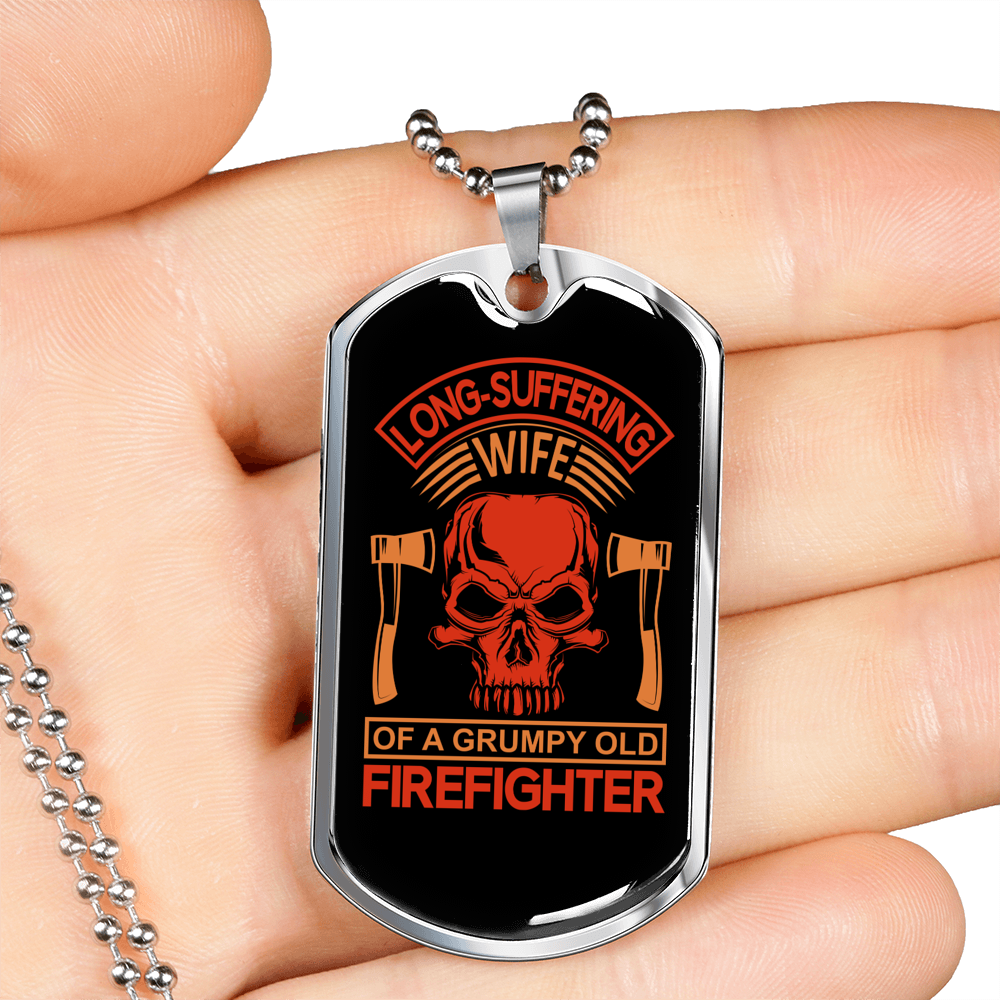 Wife Of A Grumpy Firefighter Gift Stainless Steel or 18k Gold Dog Tag 24" Chain-Express Your Love Gifts