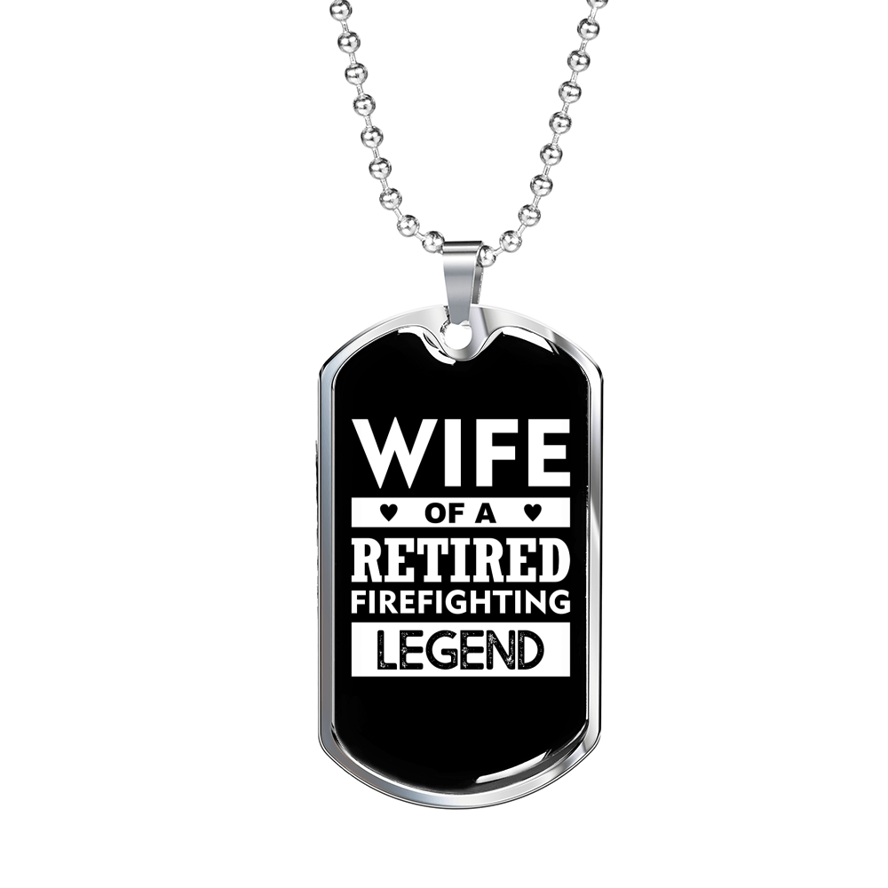 Wife Of A Retired Firefighter Gift Stainless Steel or 18k Gold Dog Tag 24" Chain-Express Your Love Gifts