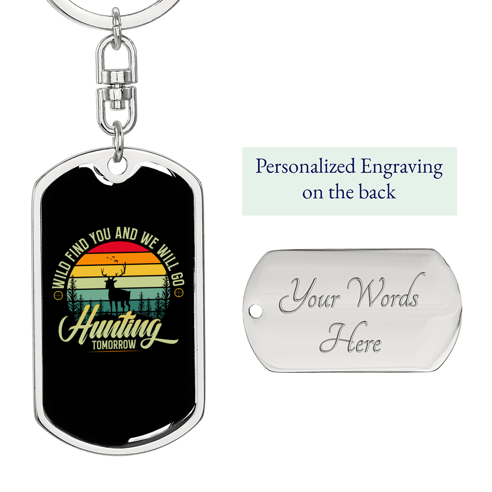 Wild Find You Hunter'S Keychain Gift Stainless Steel or 18k Gold Dog Tag Keyring-Express Your Love Gifts