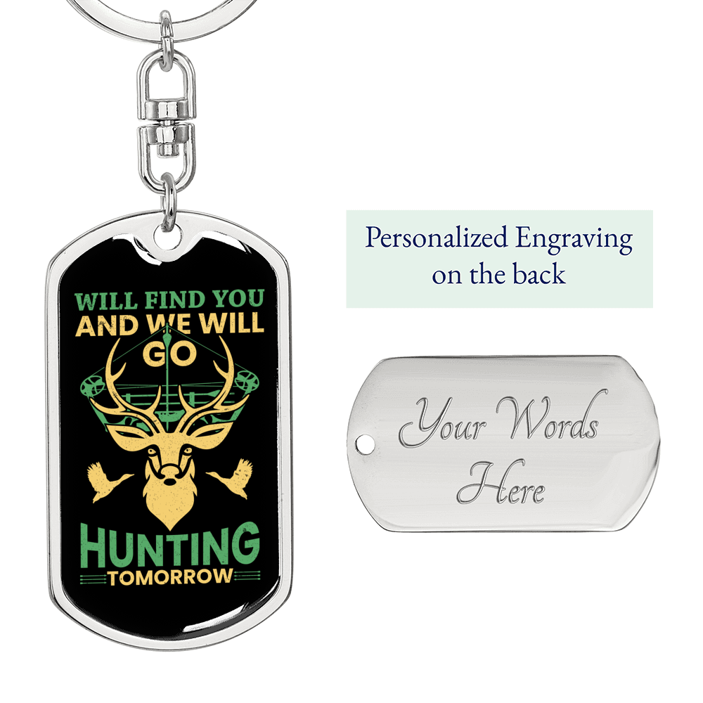 Will Find You And Go Hunter'S Keychain Gift Stainless Steel or 18k Gold Dog Tag Keyring-Express Your Love Gifts