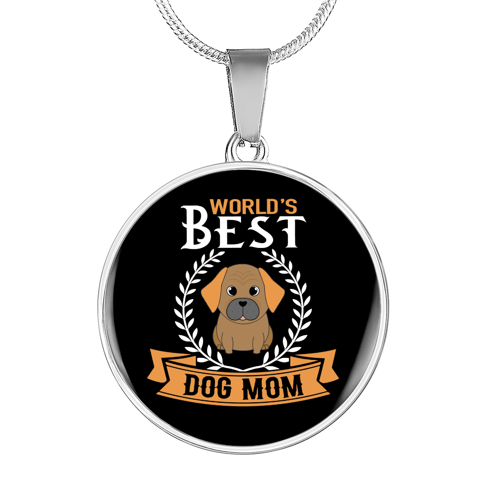 WORLD’S BEST DOG MOM Circle Necklace Stainless Steel or 18k Gold 18-22"-Express Your Love Gifts