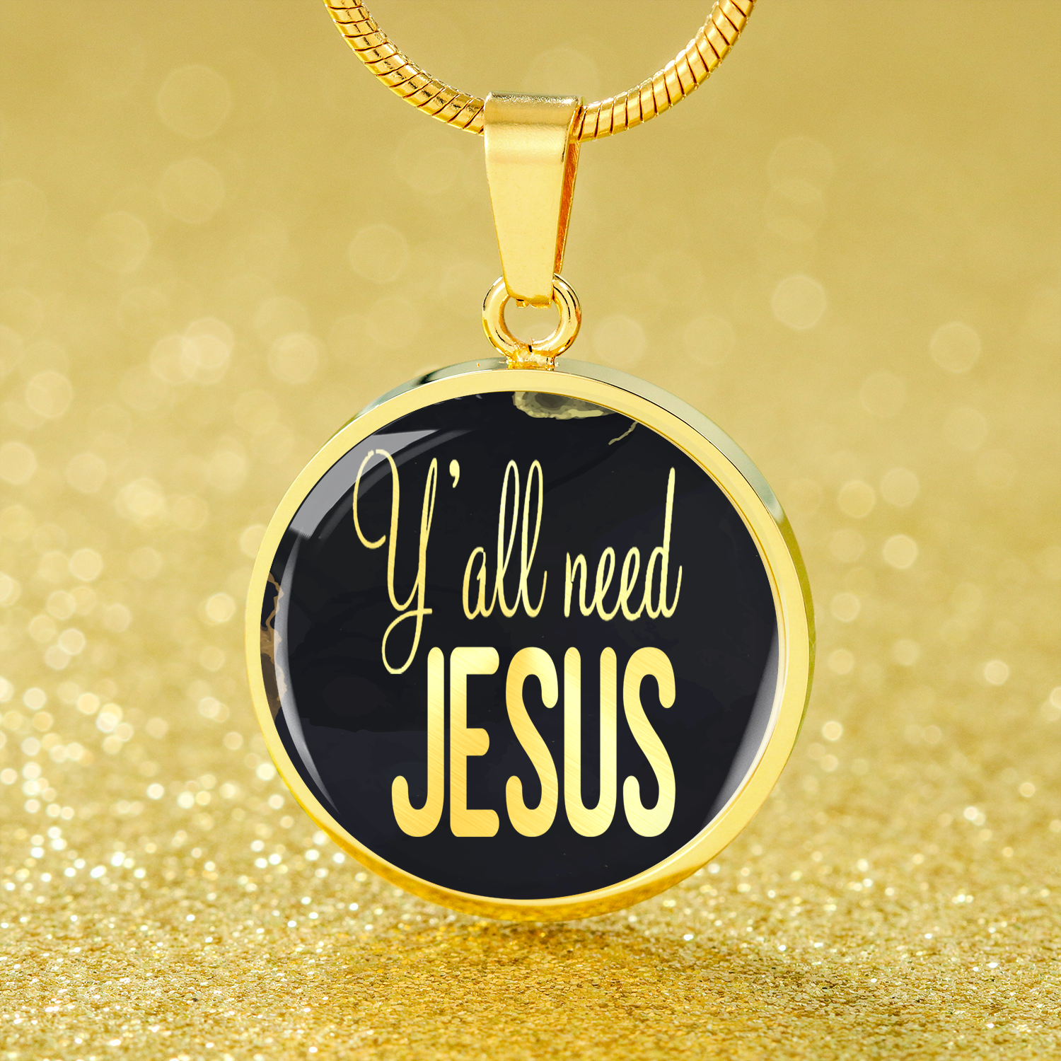 Y'All Need Jesus Circle Necklace Stainless Steel or 18k Gold 18-22"-Express Your Love Gifts