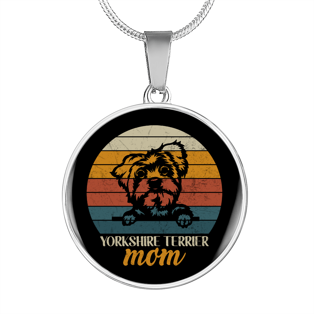 Yorkshire Terrier Mom Circle Necklace Stainless Steel or 18k Gold 18-22"-Express Your Love Gifts