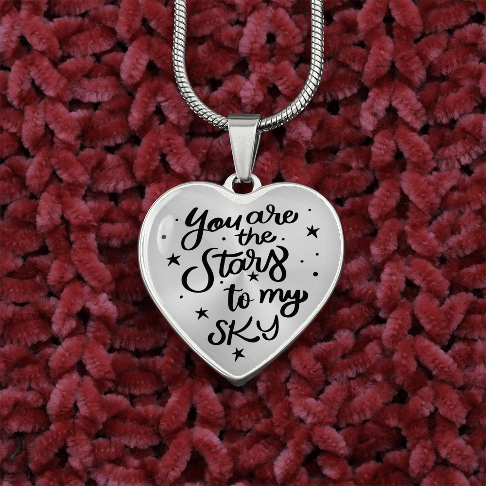 You Are The Stars To My Sky Necklace Stainless Steel or 18k Gold Heart 18-22"-Express Your Love Gifts