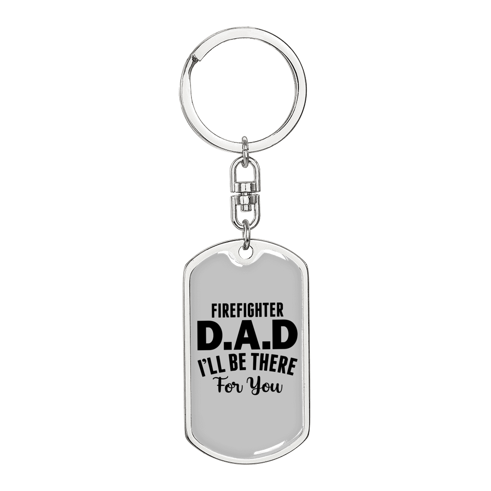 Your Firefighter Dad Keychain Stainless Steel or 18k Gold Dog Tag Keyring-Express Your Love Gifts
