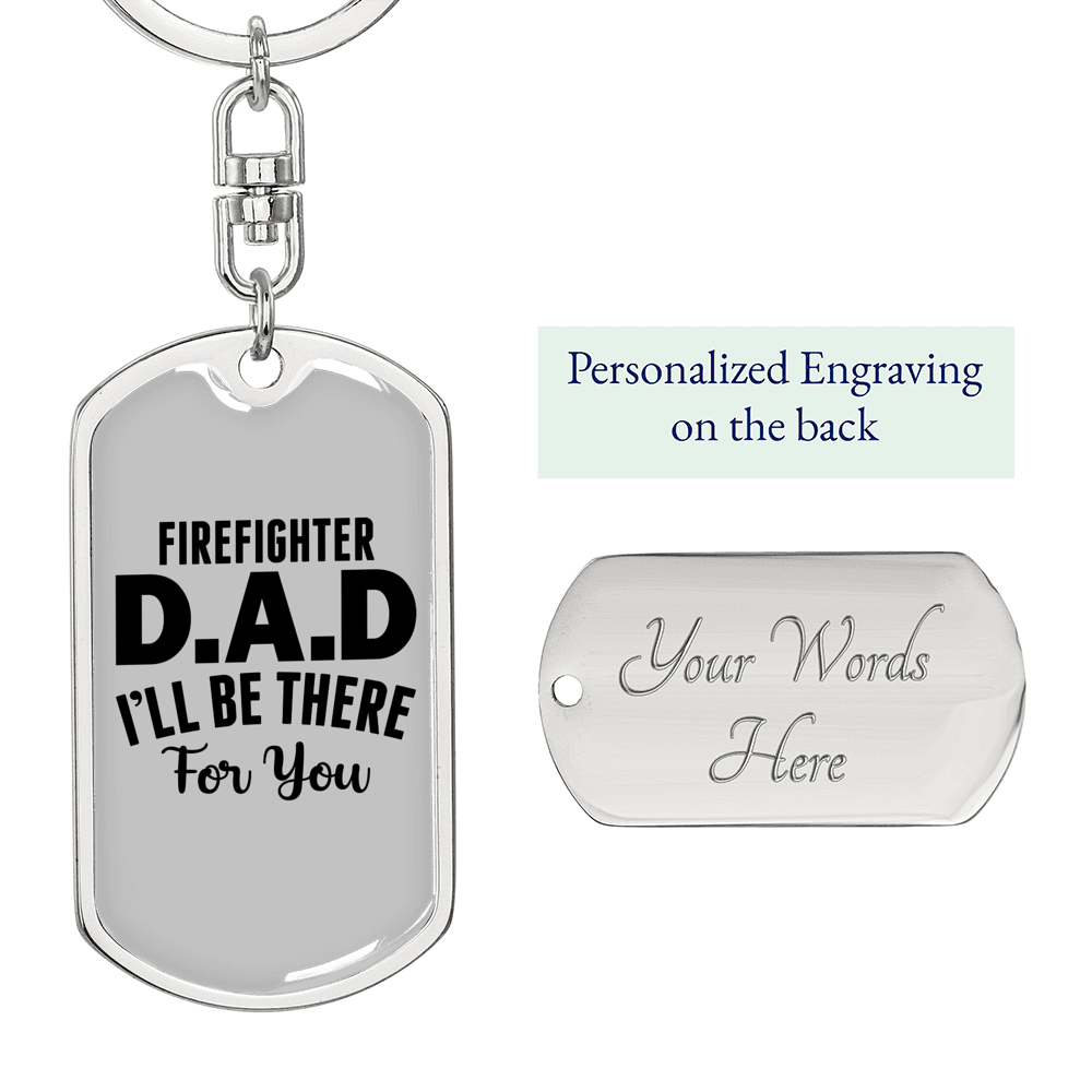Your Firefighter Dad Keychain Stainless Steel or 18k Gold Dog Tag Keyring-Express Your Love Gifts